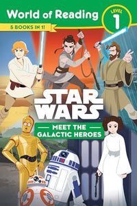 Star Wars Meet the Galactic Heroes