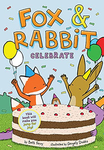 Fox and Rabbit: Celebrate