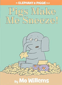 Elephant & Piggie Sneeze