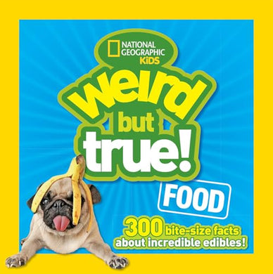 Weird But True Food