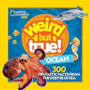 Weird but True: Ocean