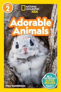 Nat Geo Readers Adorable Animals