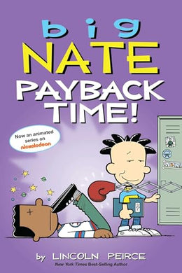 Big Nate Payback Time!
