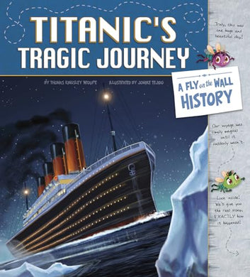Fly on Wall Titanic's Tragic Journey