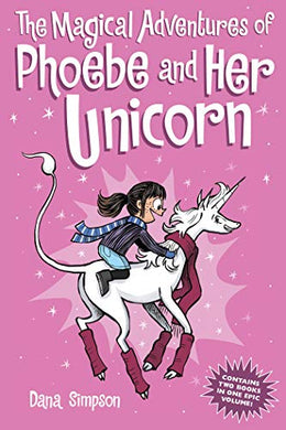 Phoebe and Her Unicorn: Magical Adventures 2 in 1