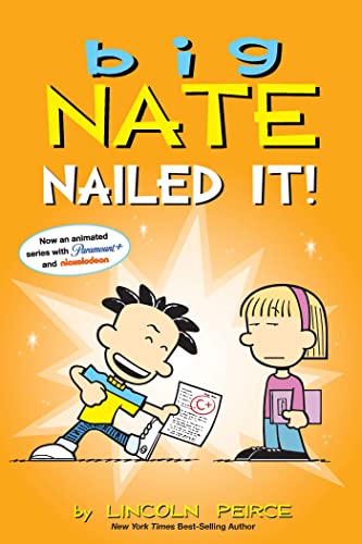 Big Nate: Nailed It!: Volume 28
