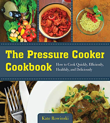 Pressure Cooker Cookbook: