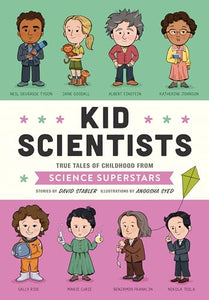 Kid Scientists True Tales