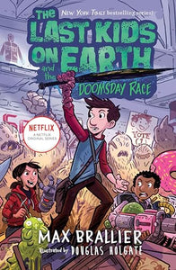 Last Kids on Earth #7  Doomsday Race