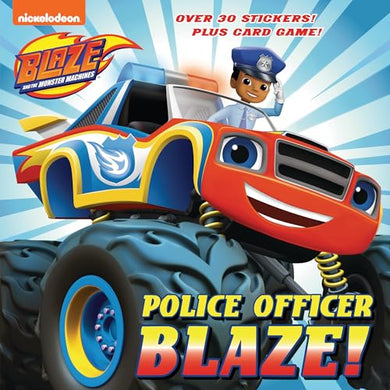 Blaze Police Officer Blaze!