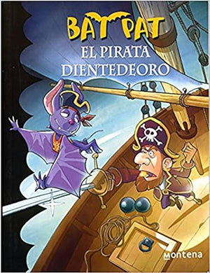 Bat Pat El Pirata Dientedeoro / Pirate Goldentooth